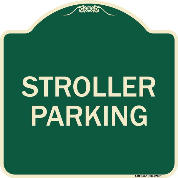 Designer Series Stroller Parking, Green & Tan Heavy-Gauge Aluminum Sign, 18" x 18", G-1818-22831